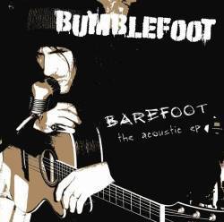Bumblefoot : Barefoot - the Acoustic EP